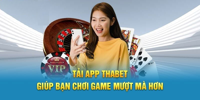 Tải app Thabet - Ứng dụng cá cược tiện lợi và tối ưu nhất 2 Hướng dẫn tải app Thabet