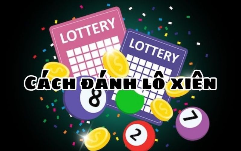 Cách đánh lô xiên và tính tiền thắng cược cực chuẩn 1 Lô xiên là gì?