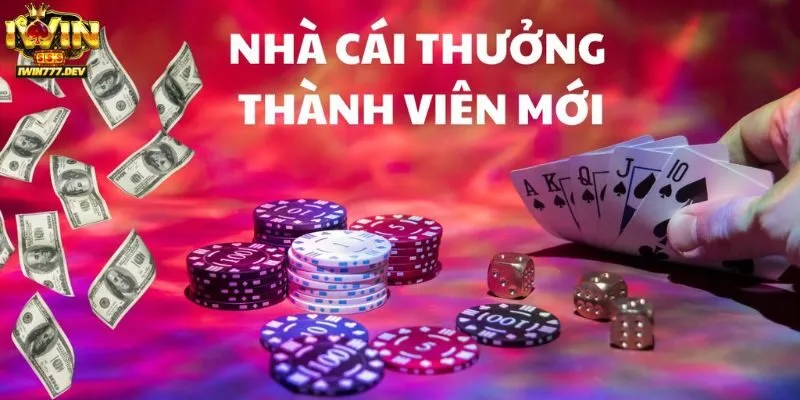Khuyến Mãi Thành Viên Mới iWin – Cơ Hội Vàng Cho Người Chơi